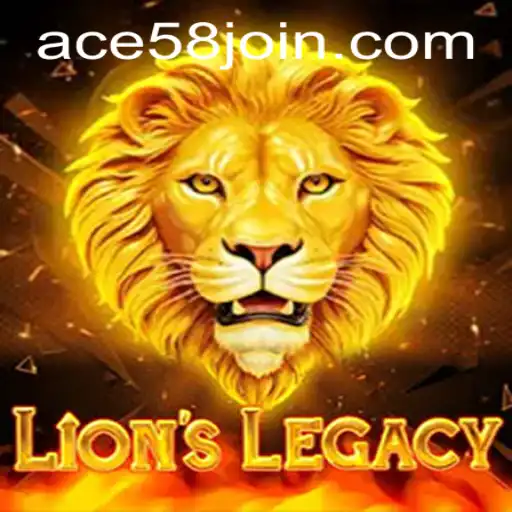 LionsLegacy: Exploring the Epic World of ACE58.COM