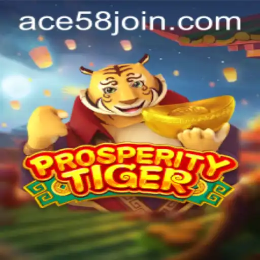 Experience the Exhilarating World of ProsperityTiger