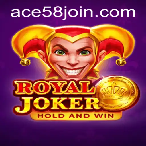 Exploring RoyalJoker: A Comprehensive Guide to ACE58.COM's Captivating Game